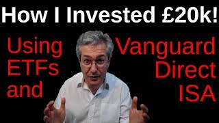 How I Invested 20k Using ETFs and Vanguard Direct ISA