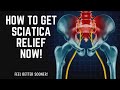 How To Get Sciatica Relief NOW!