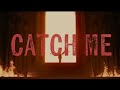 Catch Me-MV (The oral cigarettes × Mah from SiM)