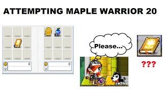 ATTEMPTING MAPLE WARRIOR 20