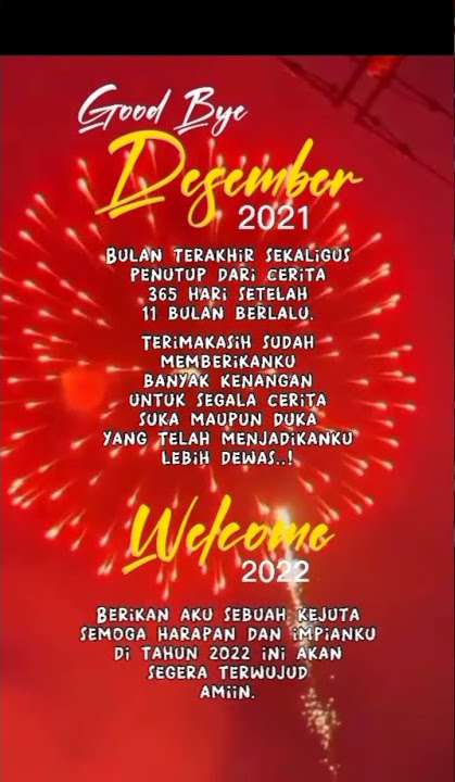 SELAMAT TINGGAL DESEMBER 2021(WELCOME 2022)😇🎉#storywa #stroyig #youtubeshort #tahunbaru2022 #shorts