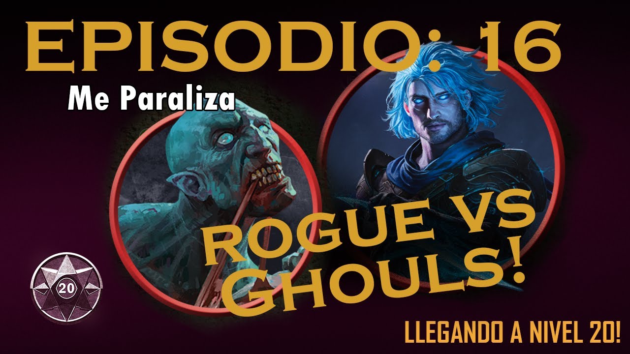 D&D Llegando a Nivel 20. Episodio 16 Rogue nivel 6. (1ra Pelea ...