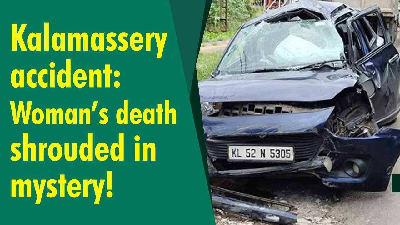 Kalamassery car accident Three passengers in car were drunk, say