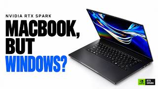 Is RTX Spark the Windows Laptop You've Been Waiting For