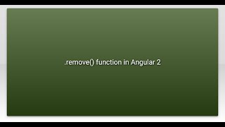 .remove() function in Angular 2 Profile
