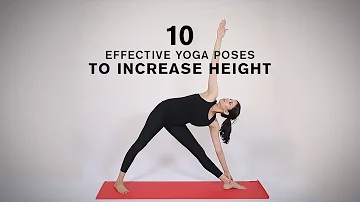 10 Most Effective Yoga Poses to Increase Height