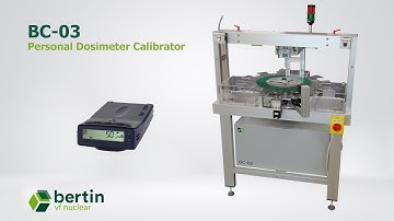 BC-03: Personal Dosimeter Calibrator