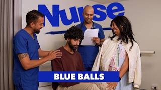 Blue Balls - Nurse EP. 4