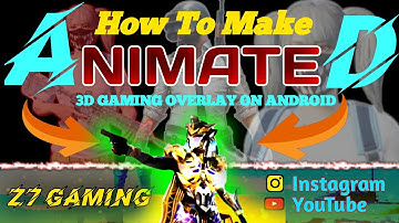 How to Make 3D Animated Gaming Overlay on Android || Make 3D Animated Gaming Overlay in Kinemaster