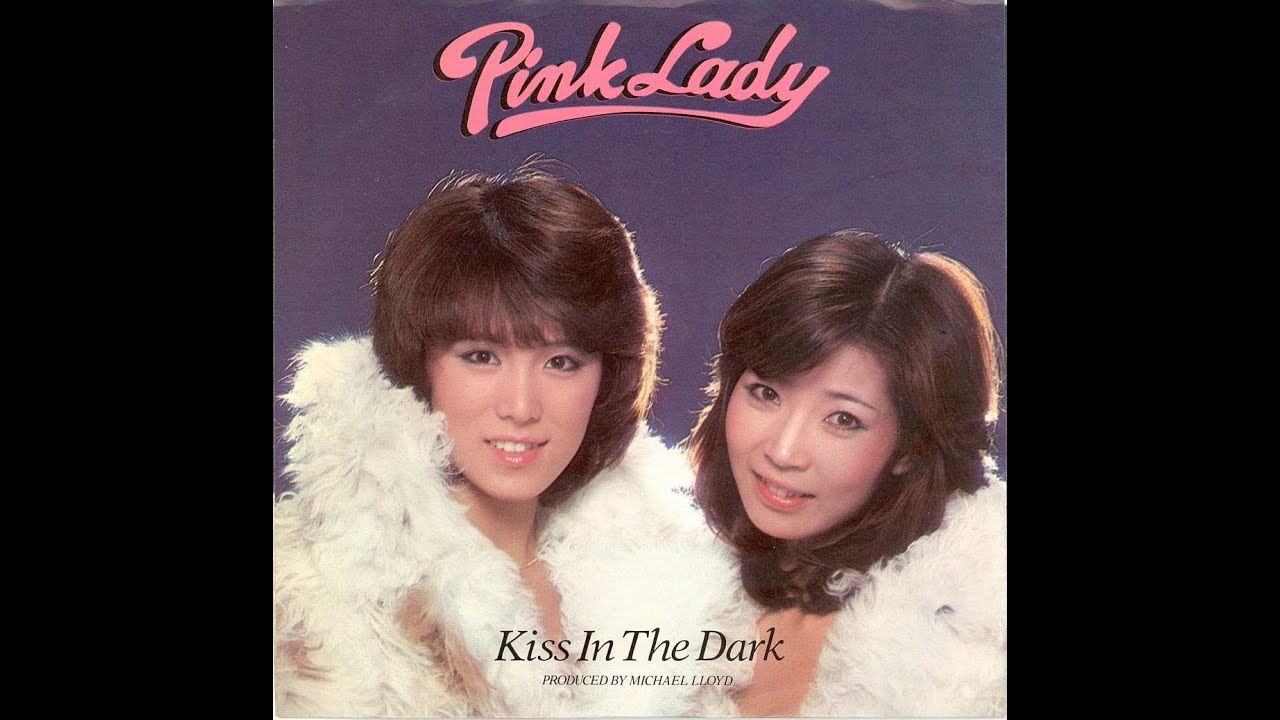 Pink Lady - Kiss In The Dark Pink Lady - Kiss In The Dark