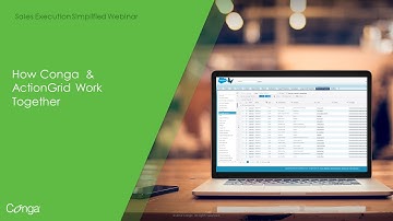 Sales Execution Simplified: How ActionGrid & Conga Work Together