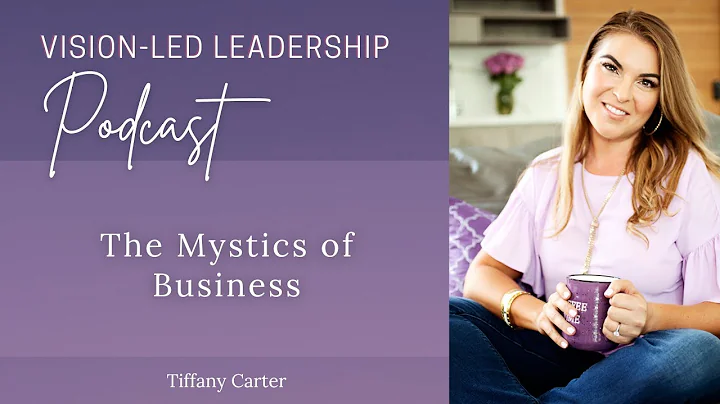 The Mystics of Business w/ Tiffany Carter