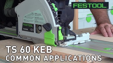 Application: Crosscutting and Ripping with the TS 60 Plunge Cut Saw