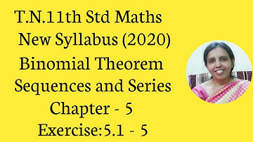 T.N.11TH MATHS EXERCISE 5.1 SUM -5 | BINOMIAL THM SEQUENCES&SERIES