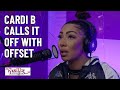 Cardi B Calls It Off with Offset | See, The Thing Is