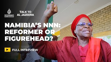 Namibia’s first female president: From freedom fighter to reformer? | Talk to Al Jazeera