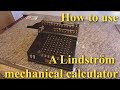 How to use a Lindström mechanical calculator