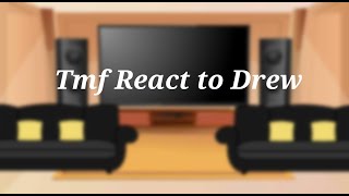 Tmf react to Drew || Part 1 || Drake