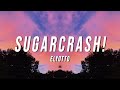Sugar Crush - Elyotto (Official 1 Hour)