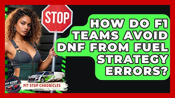 How Do F1 Teams Avoid DNF From Fuel Strategy Errors? - Pit Stop Chronicles