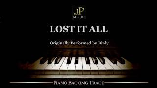Lost It All by Birdy (Piano Accompaniment)