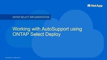 Working with AutoSupport in ONTAP Select Deploy
