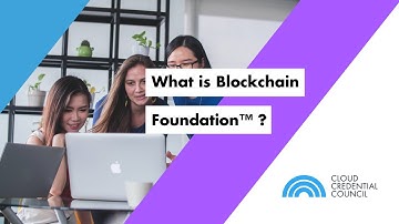 Blockchain Foundation™ | Blockchain Foundation™ eLearning | What is Blockchain?