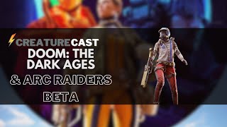 DOOM: The Dark Ages Is A Hit, Reminiscing About Oblivion, Plus ARC: Raiders Is Really Good?