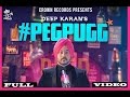 PEG PUGG [BASS BOOSTED] | DEEP KARAN | FEAT JASHAN NANARH & GUPZ SEHRA | NEW SONG 2016