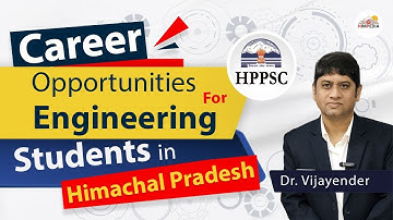 Career opportunities for Engineering students in Himachal Pradesh