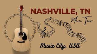 Nashville, Tennessee Mini Tour - Travel