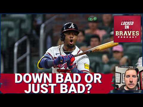 Are the Atlanta Braves Bad NOW Or Simply Going Through a Rough Patch?