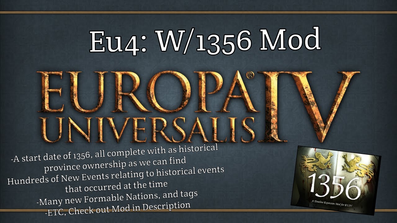Eu4: W/ 1356 MOD