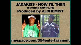 Jadakiss featuring Snype Life - From Now Til Then What Goes Comes A Castles