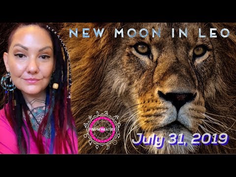 New Moon Love Opportunity In Leo Astrology For July 31, 2019!!!