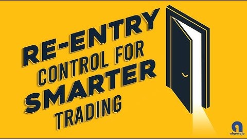 How to Enabling Re-Entry Control in Algomojo