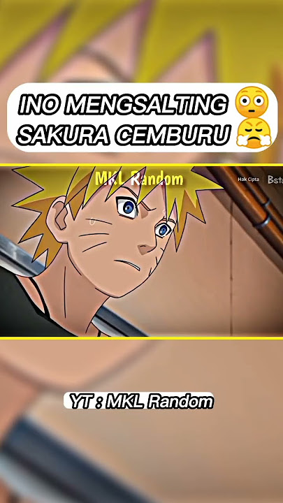 JJ 🔥 INO MENGSALTING 😳🤣 #anime #naruto #jedagjedug #viral #trend #subscribe