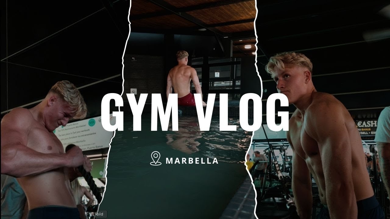 Gym vlog i Marbella + isbad