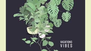 VACATIONS - Relax