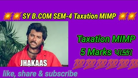 💥💥 Taxation  Theory MIMP💥💥 sy b.com sem-4