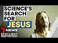 Scientists INVESTIGATE signs of Jesus Christ | Full Documentary | 7NEWS Spotlight