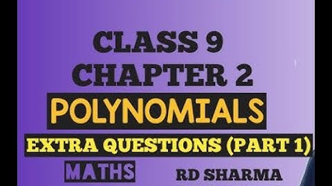 Polynomial class9 MCQ+extra question/ Class9 RD sharma+ncertexempler polynomial/ch-2 polynomial