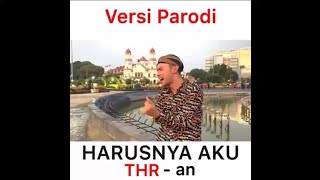 Parodi Harunya Aku (THR-an) versi Alif risq full Video
