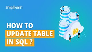 🔥Update Query | Update Records in Table | SQL Tables | SQL Tutorial for Beginners | Simplilearn