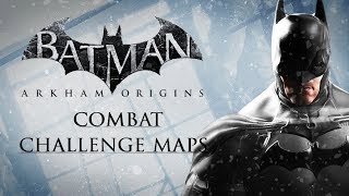 Batman Arkham Origins Combat Challenge Maps As Batman