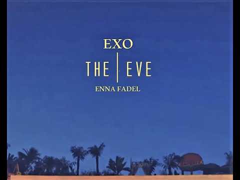 EXO The Eve Demo English Ver Cover By Enna Fadel