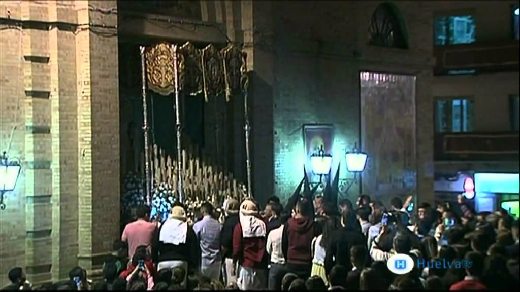 Lunes Santo Semana Santa Huelva 2015 Htv Parte1
