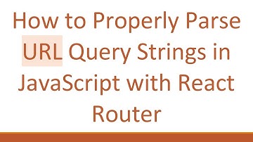 How to Properly Parse URL Query Strings in JavaScript with React Router