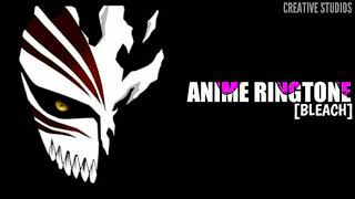 BLEACH Ringtone  Download link 👌 👌| ANIME Ringtone|Creative Studios| SAH Creations |Knife Studios