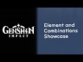 Genshin Impact CBT3 | Element and Combinations Showcase